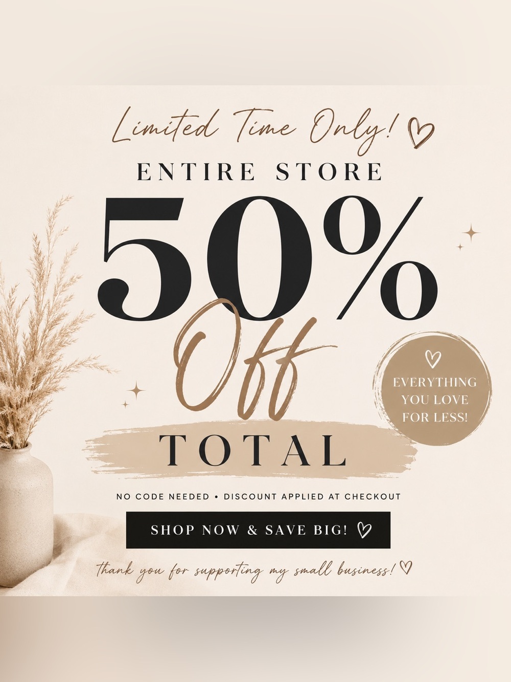 48 hour 50% off bundle sale two or more items in your bundle gives you 50% off!